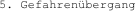 5. Gefahren�bergang